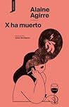 X ha muerto