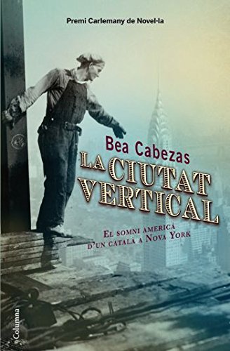 La ciutat vertical (Paperback)