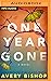 One Year Gone