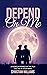 Depend on Me by Christian Williams