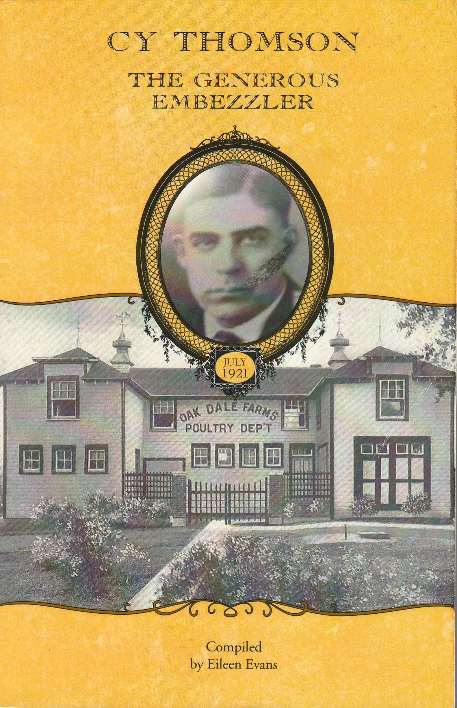 Cy Thompson: The Generous Embezzler (Paperback)