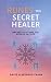 Runes: The Secret Healer: A...