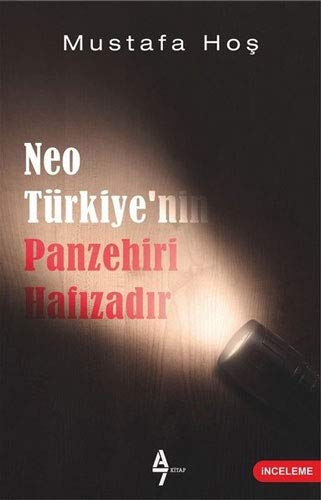 Neo Türkiye'nin Panzehiri Hafızadır (Paperback)