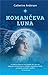 Komančeva luna (Comanche, #1)