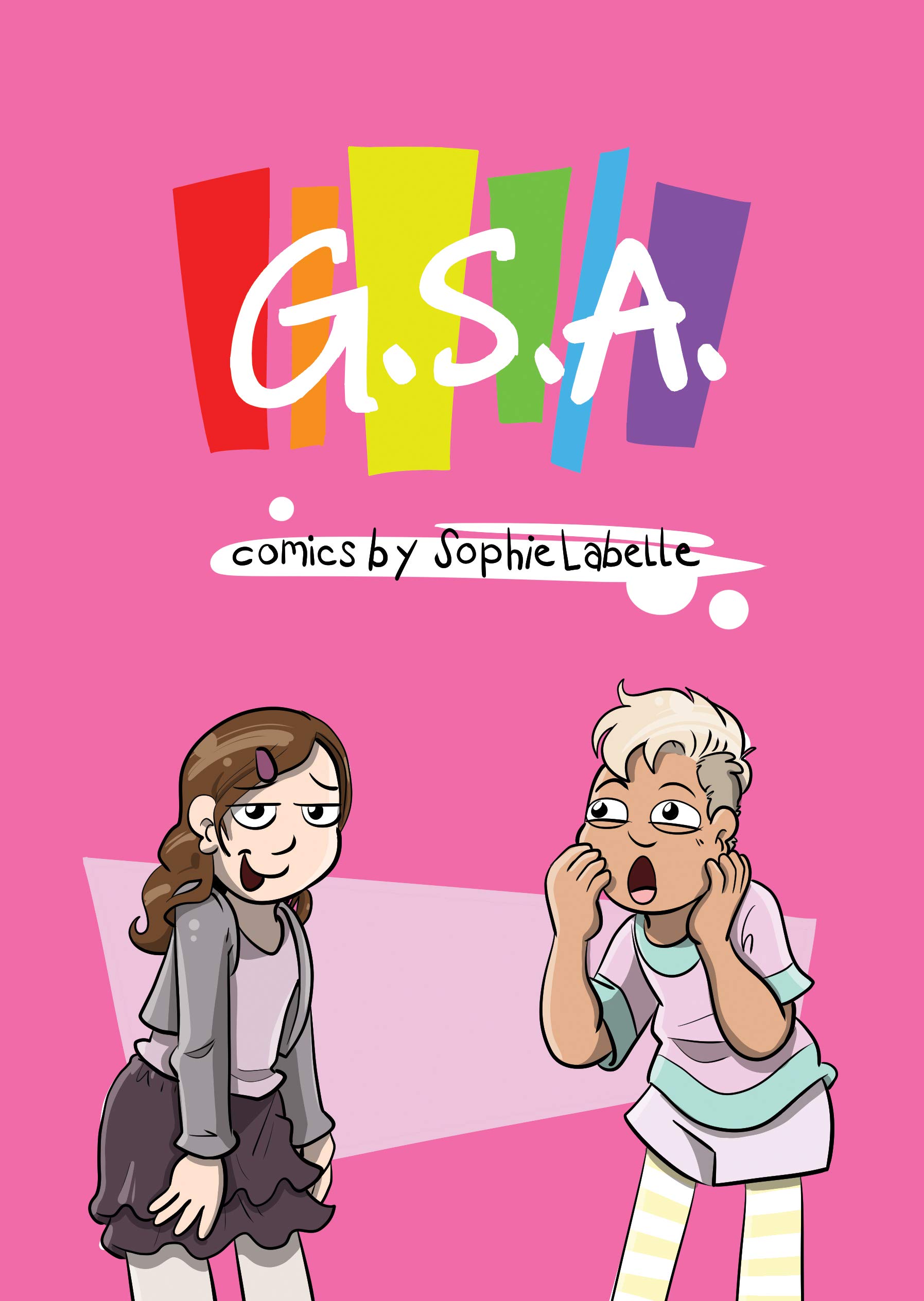 G.S.A.: Gender and Sexuality Alliance - comics by Sophie Labelle (Kindle Edition)