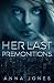 Her Last Premonitions