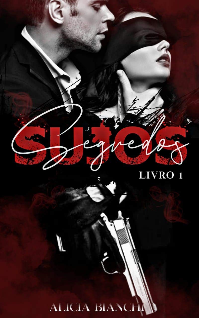 Segredos Sujos: Um Romance Dark (Dark Secrets Livro 1)