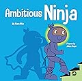 Ambitious Ninja