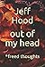 out of my head: *freed thou...