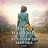 Sunflower Sisters by Martha Hall Kelly