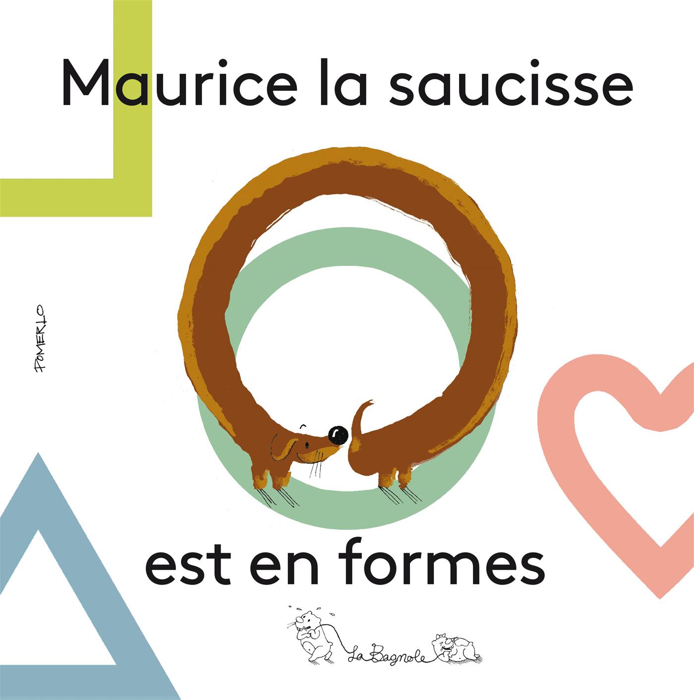 Maurice la saucisse est en formes (Board book)
