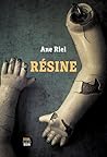 Résine by Ane Riel