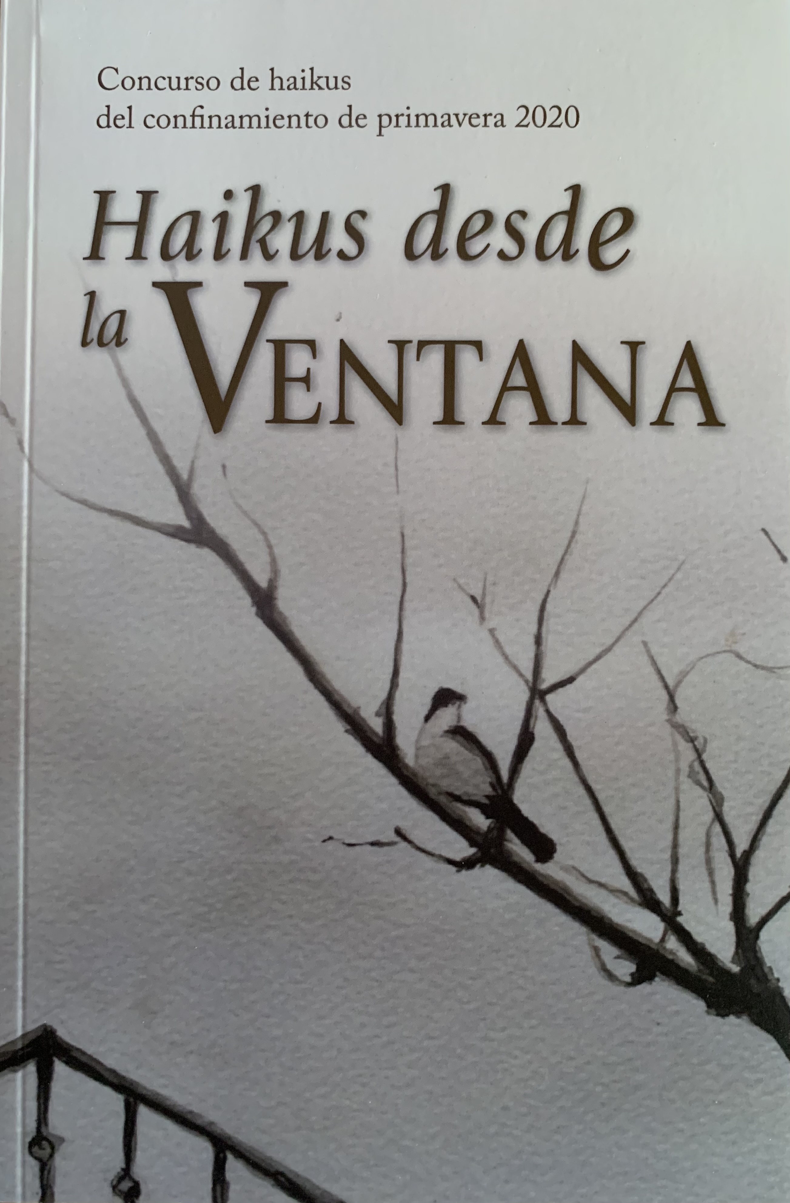 Haikus desde la ventana. Concurso de haikus del confinamiento de primavera 2020 de la Librería Haiku.