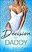 Decision For Daddy (Please ...