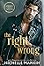 The Right Wrong