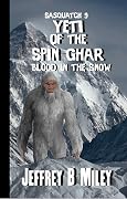 Yeti of the Spin Ghar: Blood in the Snow
