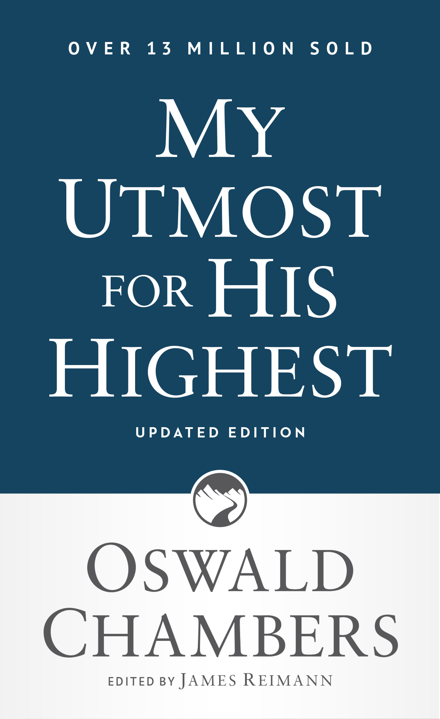 My Utmost for His Highest: Classic Language Mass Market Paperback
