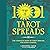 1001 Tarot Spreads: The Com...