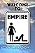 Welcome to Empire: An Accidental Introduction to a Female Dominant Society (Empire - A Female Dominant Society Book 1)