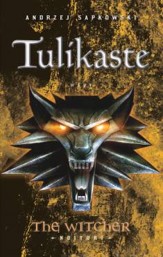 Tulikaste (Noituri, #3)