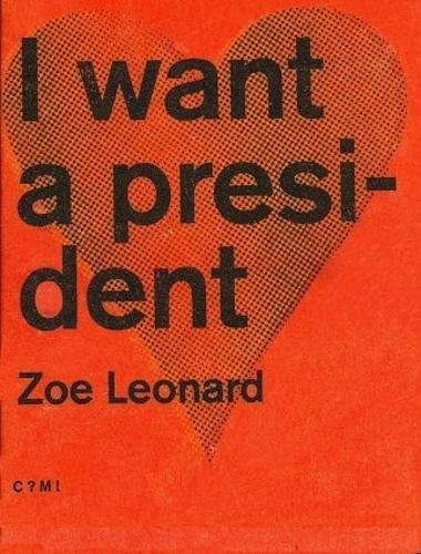 I want a President (Contemporary? Manifestos!)
