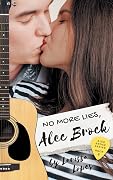 No More Lies, Alec Brock