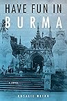 Have Fun in Burma...