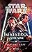 Star Wars. Maestro Y Aprendiz by Lucasfilm