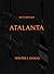 Atalanta (Myth Retold, #3)