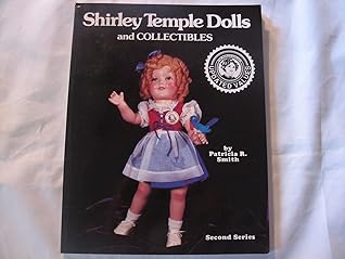 Shirley Temple Dolls and Collectibles: Second Series