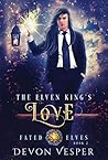 The Elven King's Love by Devon Vesper