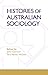 Histories Of Australian Soc...