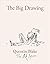 The Big Drawing (The QB Papers) /anglais by Blake Quentin