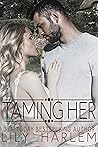 Taming Her
