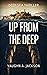 Up From The Deep