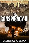The Conspiracy III by Laurence O'Bryan