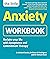 The Little Anxiety Workbook: Reclaim your life with Acceptance and Commitment Therapy (Little Workbooks)