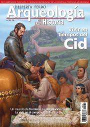 Desperta Ferro Arqueología nº 31. Vivir en tiempos del Cid (Paperback)