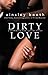 Dirty Love (Forbidden Bodyguards #3)