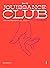 Jouissance Club by Jüne Plã Jouissance Club by Jüne Plã