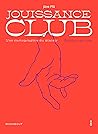 Jouissance Club: ...