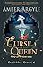 Curse Queen (Forbidden Forest #4)
