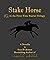 Stake Horse: #2 in the First-Time Starter Trilogy