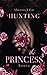 Hunting the Princess (German Edition)