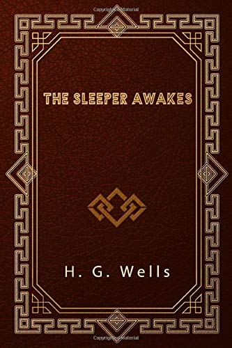The Sleeper Awakes