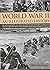 World War II: An Illustrate...