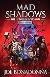 Mad Shadows III: The Heroes of Echo Gate