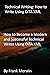 Technical Writing: How to W...