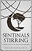 Sentinals Stirring (Sentinals #0.5)