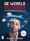 De wereld van morgen by Richard van Hooijdonk